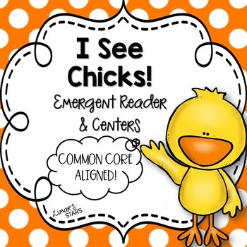 Preview of Chicks Emergent Reader & Centers {SPRING}