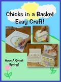 Free Easter and Spring Craft: Chicks in a Basket!