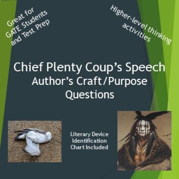 Preview of Chief Plenty Coup's Speech Author's Purpose Questions and Literary Chart