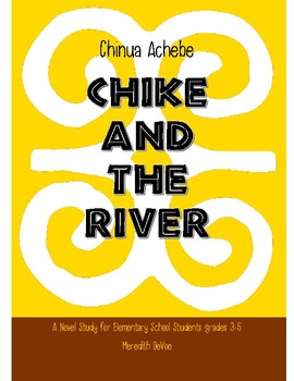 Preview of Chike and the River Novel Study Guide