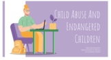 Child Abuse and Neglect Google Slides