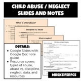 Child Abuse and Neglect Slides and Notes | Child Developme