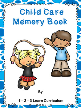 Child Care Memory Book by 123 Learn Curriculum | TPT