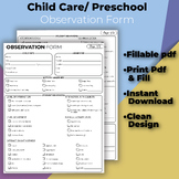 Child Care/Preschool Observation Form. Daycare Play/Activi