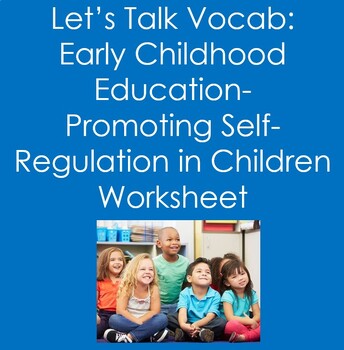 Preview of Child Care- Promoting Self-Regulation in Children (Education, Teaching)
