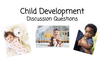 Preview of Child Development Discussion Questions - Exit Tickets