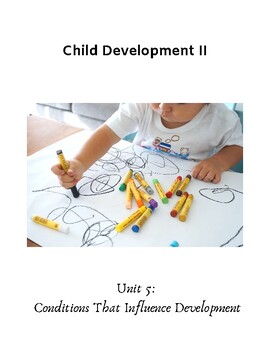 Preview of Child Development II: TE Conditions That Influence Development