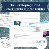 Child Development PowerPoints and Note Guides