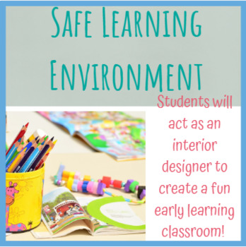 Preview of Child Development: Safe Learning Environment Activity