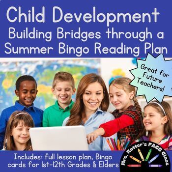 Preview of Child Development - Summer Bingo Reading Plan - Future Teachers, Gerontology