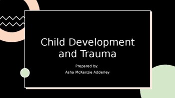 Preview of Child Development and Trauma