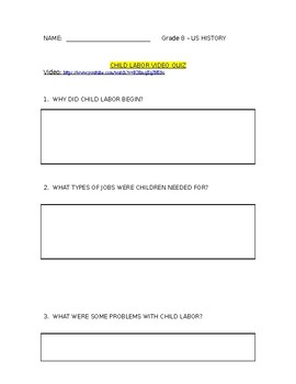 Preview of Child Labor Video Quiz with research, writing and discussion components.