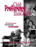 Child Preference Indicator