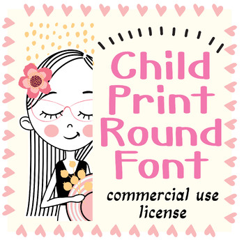 Preview of Child Print Round Font - Fun and Cute - OTF File for Windows & Apples