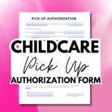 Childcare Pick-Up Authorization Forms For Daycares and Chi