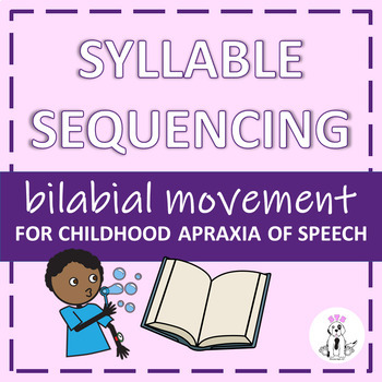 Preview of Childhood Apraxia of Speech: Bilabial Movement Sequencing