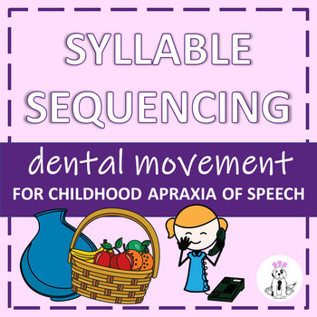 Preview of Childhood Apraxia of Speech: Dental Movement Sequencing