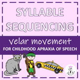 Childhood Apraxia of Speech: Velar Movement Sequencing