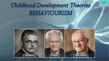 Preview of Childhood Development Theories - BEHAVIOURISM - PSYCHOLOGY