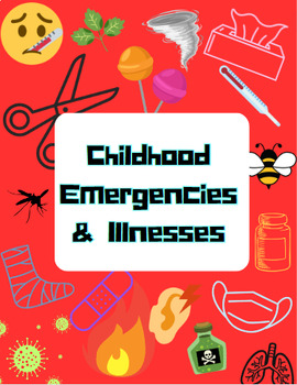Preview of Childhood Emergencies & Illnesses