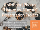 Childhood Photos Get-To-Know-You Presentation Project