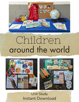 Preview of Children Around the World Unit Study