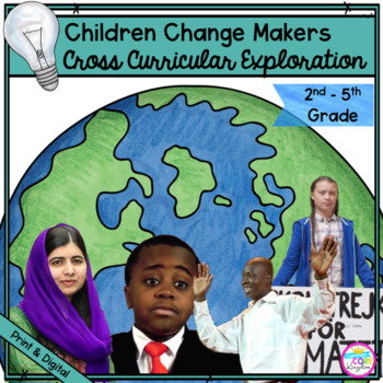 Preview of Children Change Makers Cross Curricular Exploration for Social Studies Activism 