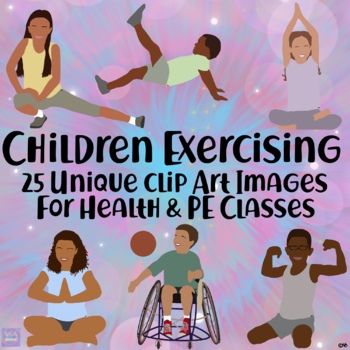 Preview of Children Exercising - Clipart Set for PE and Health Classes