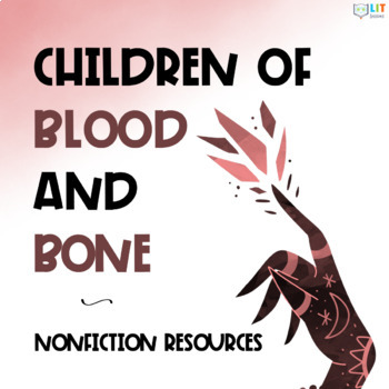 Preview of Children of Blood and Bone: Nonfiction Readings & Activities Resources