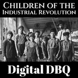 Children of the Industrial Revolution - Primary Source Ana