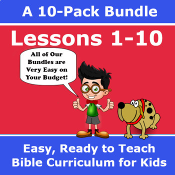 Preview of Children's Bible Curriculum – A Ten Pack Bundle - Lessons 01 – 10