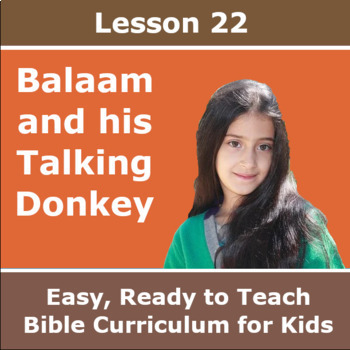 Preview of Children's Bible Curriculum - Lesson 22 - Balaam and his Talking Donkey