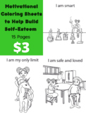 Children's Motivational Coloring Sheets to Build Self-Esteem
