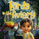 Children's Picture Books - Birds in the Aviary