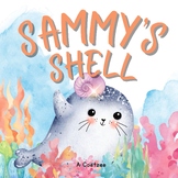 Children's Picture Books - Sammy's Shell