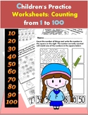 Children's Practice Worksheets: Counting from 1 to 100