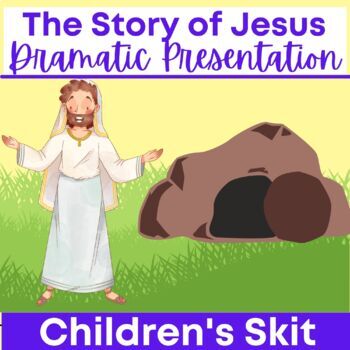 Preview of Children's Skit "The Story of Jesus" passion play EASTER