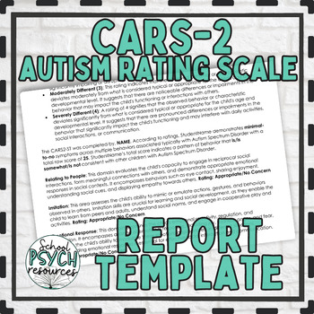 Preview of Childrens Autism Rating Scale CARS2 Report Template School Psych Special Ed SPED