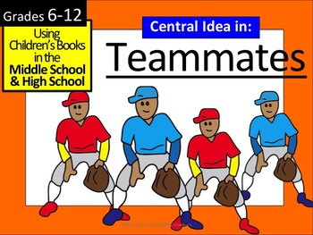 Preview of Teammates : Children’s Books in Middle & High School