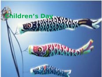 Preview of Childrens Day - Japan - Power Point - Facts History Pictures