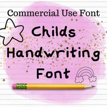 Preview of Childs Handwriting Font (For Personal and Commercial Use)
