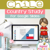 Chile Country Study for Google Slides Distance Learning