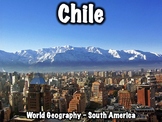 Chile Presentation - Geography, History, Government, Econo