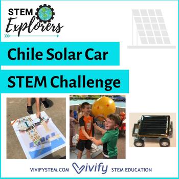 Preview of Chile Solar Car STEM Challenge - Engineering Design