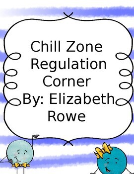 Preview of Chill Zone - Regulation Corner