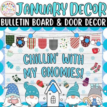 Preview of Chillin' With My Gnomeis!: January & New Years Bulletin Boards & Door Decor Kit