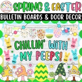 Chillin' With My Peeps!: Spring And Easter Bulletin Boards