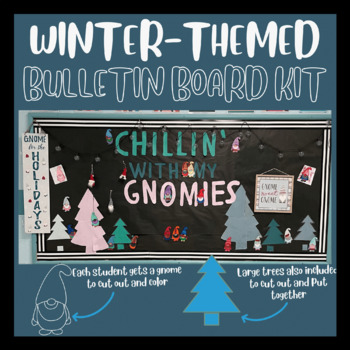 Preview of Chillin' with my Gnomies | Winter Themed Bulletin Board