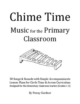 Preview of Chime Time: Music for the Primary Classroom