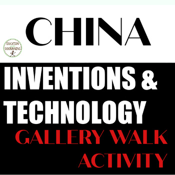 Preview of China Activity Inventions Student-created gallery walk